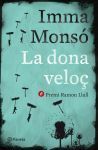 La dona veloç by Imma Monsó