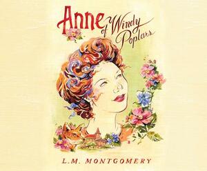 Anne of Windy Poplars by L.M. Montgomery