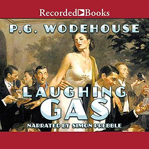 Laughing Gas by P.G. Wodehouse