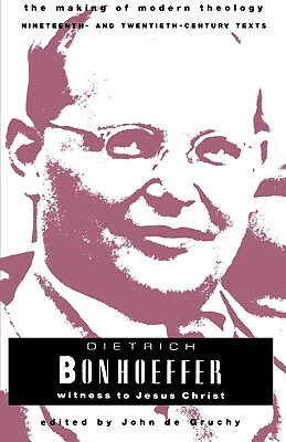 Bonhoeffer Dietrich by Dietrich Bonhoeffer