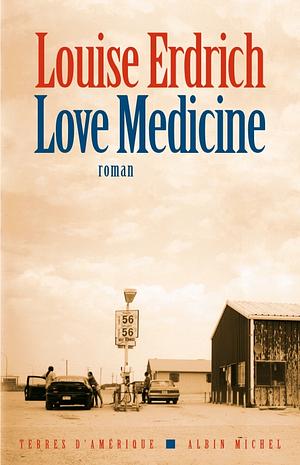 Love Medicine by Louise Erdrich