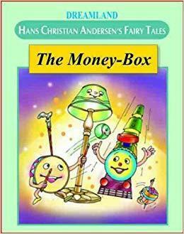 The Money Box by Hans Christian Andersen