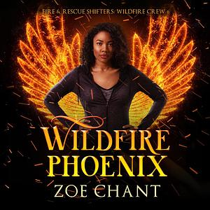 Wildfire Pheonix by Zoe Chant