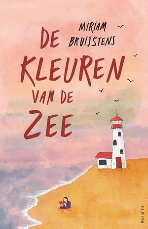 De kleuren van de zee by Miriam Bruijstens