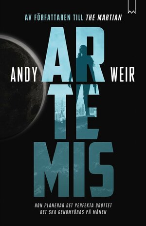 Artemis by Andy Weir