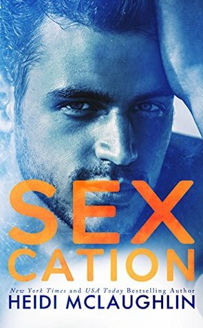 Sexcation by Heidi McLaughlin