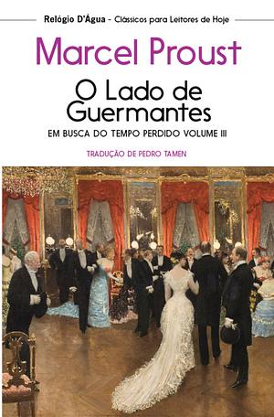 O Lado de Guermantes by Marcel Proust