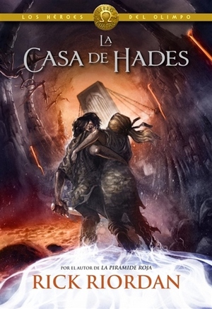 La casa de Hades by Rick Riordan