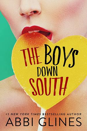 The Boys down South by Abbi Glines