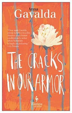 The Cracks in Our Armor by Alison Anderson, Anna Gavalda