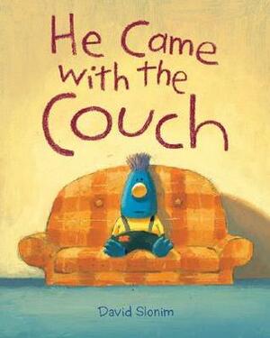 He Came with the Couch by David Slonim