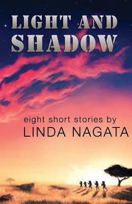 Light and Shadow: Eight Short Stories by Linda Nagata