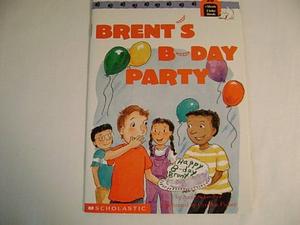 Brent's B-day Party by Anne Schreiber