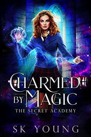 Charmed by Magic by S.K. Prince, SK Young