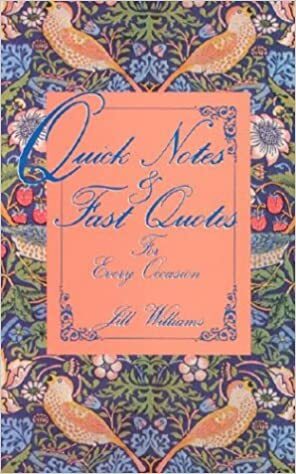 Quick Notes and Fast Quotes for Every Occasion (Self-Counsel Series) by Jill Williams