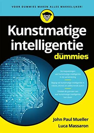 Kunstmatige intelligentie voor dummies by John Paul Mueller