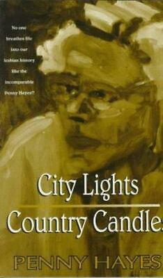 City Lights, Country Candles by Penny Hayes