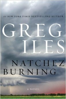 Natchez Burning by Greg Iles