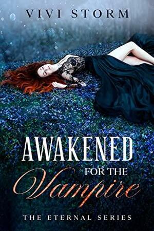 Awakened For The Vampire by Vivi Storm