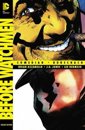 Before Watchmen: Comedian/Rorschach by Brian Azzarello, J.G. Jones, Lee Bermejo