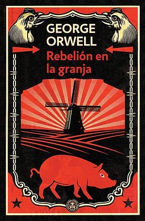 Rebelión en la granja by Giancarlo Del Pino, George Orwell