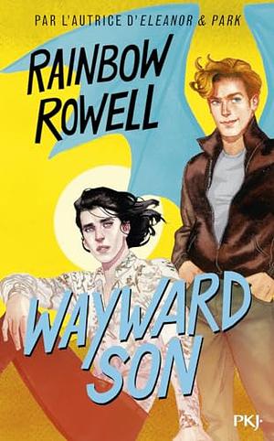 Wayward Son by Rainbow Rowell