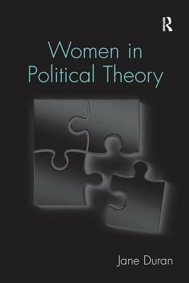 Women in Political Theory by Jane Duran