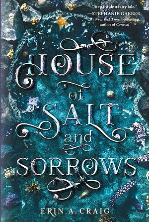 House of Salt and Sorrows by Erin A. Craig