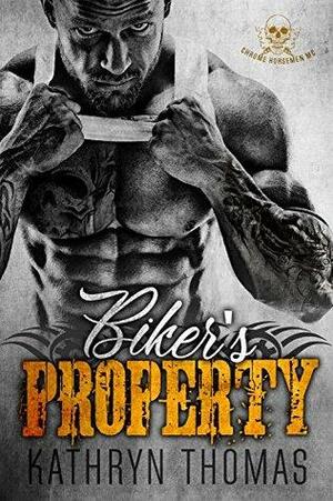 Biker's Property by Kathryn Thomas