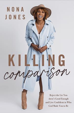 Killing Comparison by Nona Jones