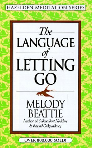 The Language of Letting Go by Melody Beattie