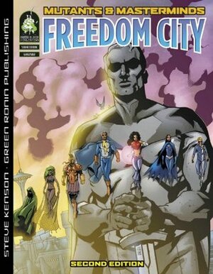 Mutants & Masterminds: Freedom City - 2nd Edition by Steve Kenson, Steven Schend