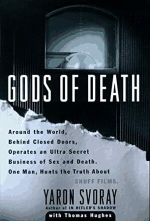 Gods of Death by Yaron Svoray, Thomas Hughes