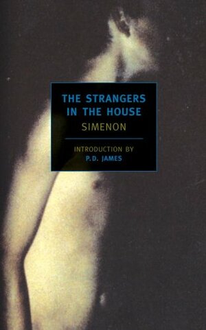The Strangers in the House by Georges Simenon