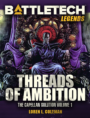 Threads of Ambition by Loren L. Coleman