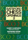 Batsford Chess Openings: No. 2 (A Batsford chess book) by Raymond D. Keene, Garry Kasparov