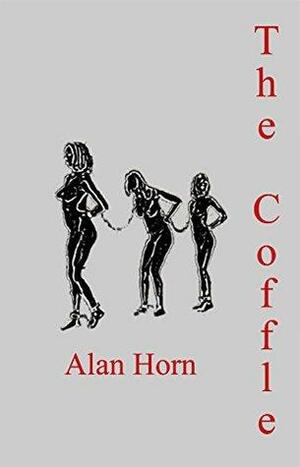 The Coffle by Alan Horn