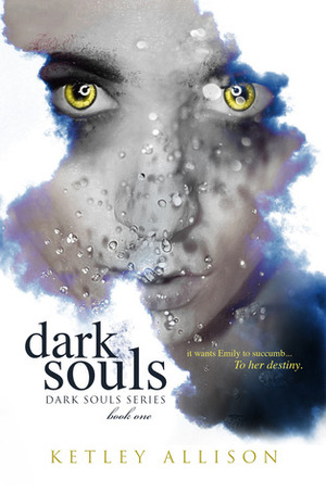 Dark Souls by Ketley Allison