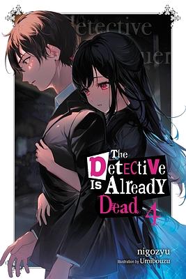 The Detective Is Already Dead, Vol. 4 by nigozyu