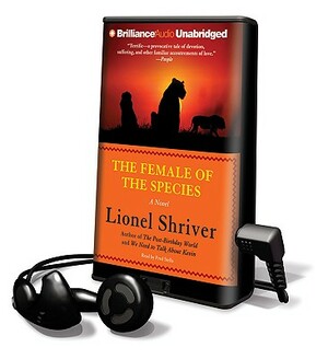 The Female of the Species by Lionel Shriver