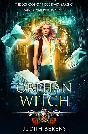 Orphan Witch of the FBI by Judith Berens
