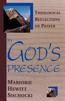 In God's Presence by Marjorie Hewitt Suchocki