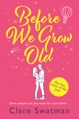 Before We Grow Old by Clare Swatman