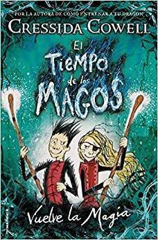 Vuelve la magia by Cressida Cowell