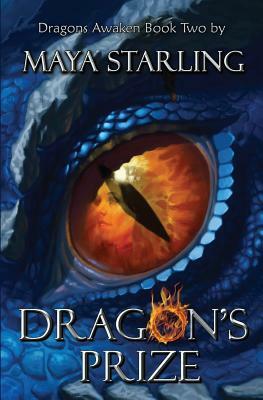 Dragon's Prize by Maya Starling