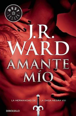 Amante mío by J.R. Ward