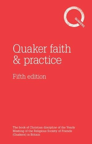 Quaker faith & practice by Britain Yearly Meeting