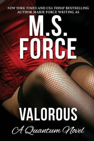 Valorous by Marie Force, M.S. Force