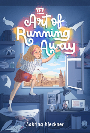 The Art of Running Away by Sabrina Kleckner