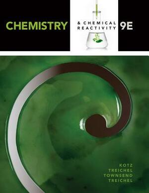 Study Guide for Kotz/Treichel/Townsend's Chemistry & Chemical Reactivity, 9th by John Townsend, Paul M. Treichel, John C. Kotz